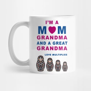 I'm a Mom, Grandma, Great Grandma T-Shirt with Matryoshka Dolls, Family Love Gift Mug